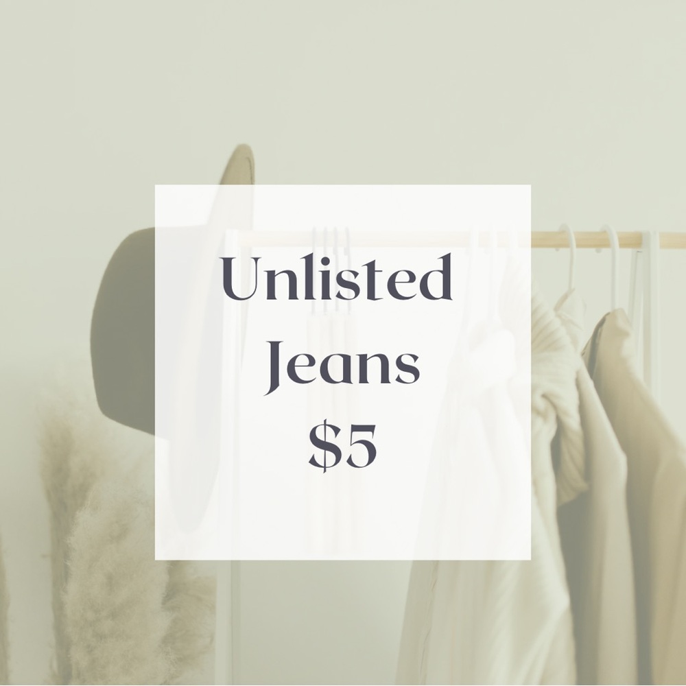 Unlisted Jeans $5 Starts